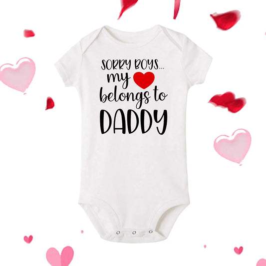 Sorry Boys My Heart Belongs To Daddy Baby Onesie | Valentines Day